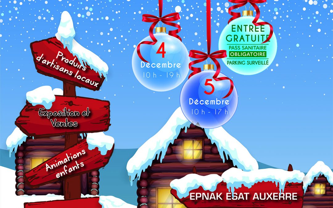 Le marché de Noël de l&rsquo;ESAT Auxerre : c&rsquo;est bientôt !