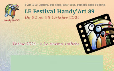 Le cinema s&rsquo;affiche dans le cadre du festival Handy&rsquo;Art 89