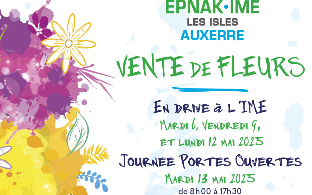 L’IME LES ISLES FAIT SA VENTE DE FLEURS